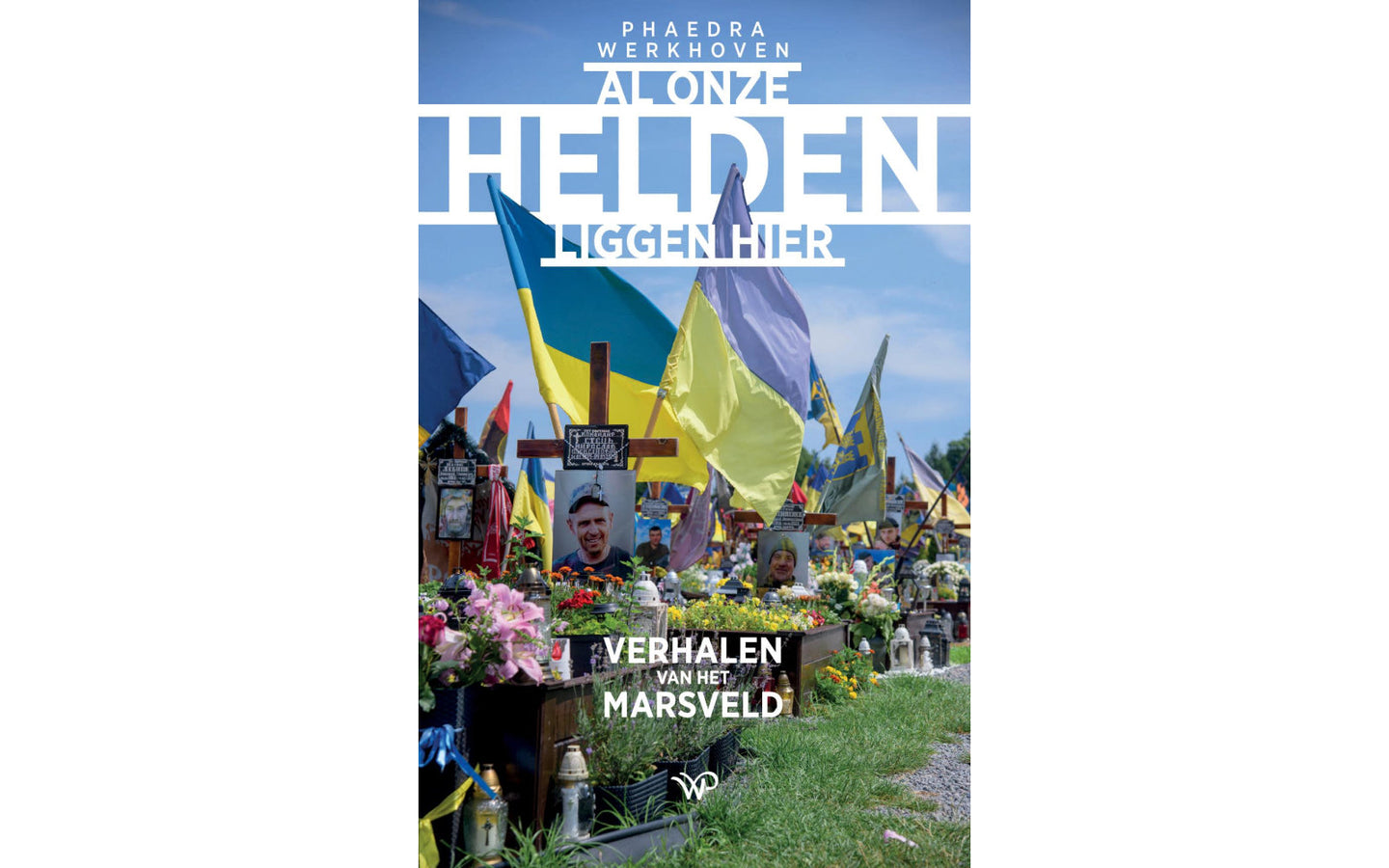 Al onze helden liggen hier - afbeelding 1