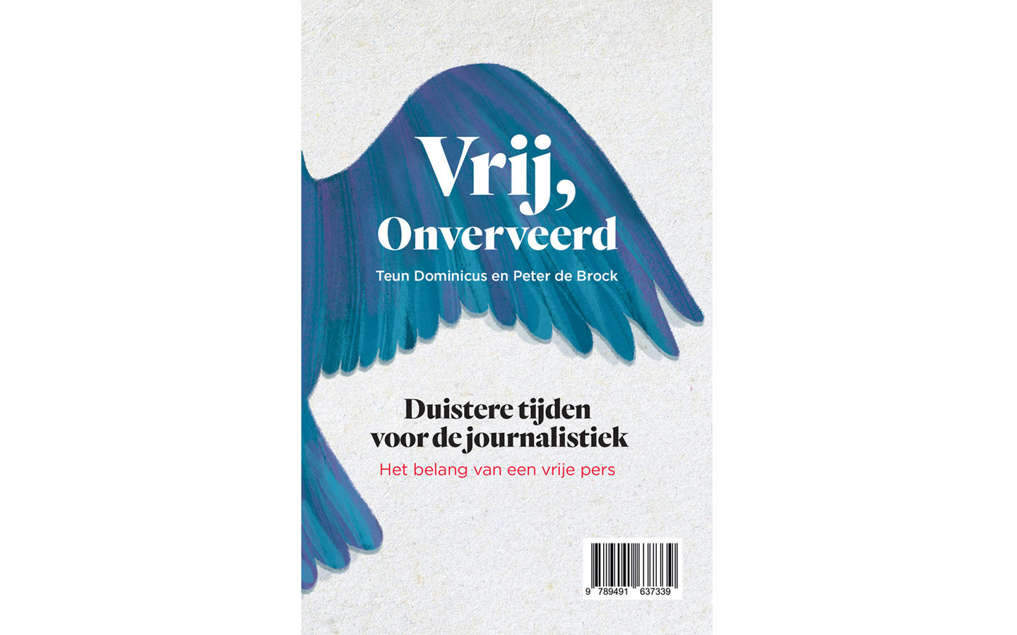 Vrij, Onverveerd - Teun Dominicus - afbeelding 3
